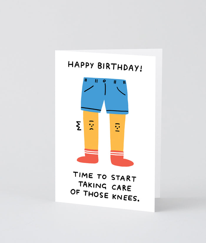 Happy Birthday Take Care Of The Knees