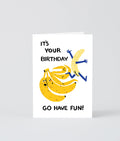Have Fun Banana