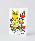 I Dig You