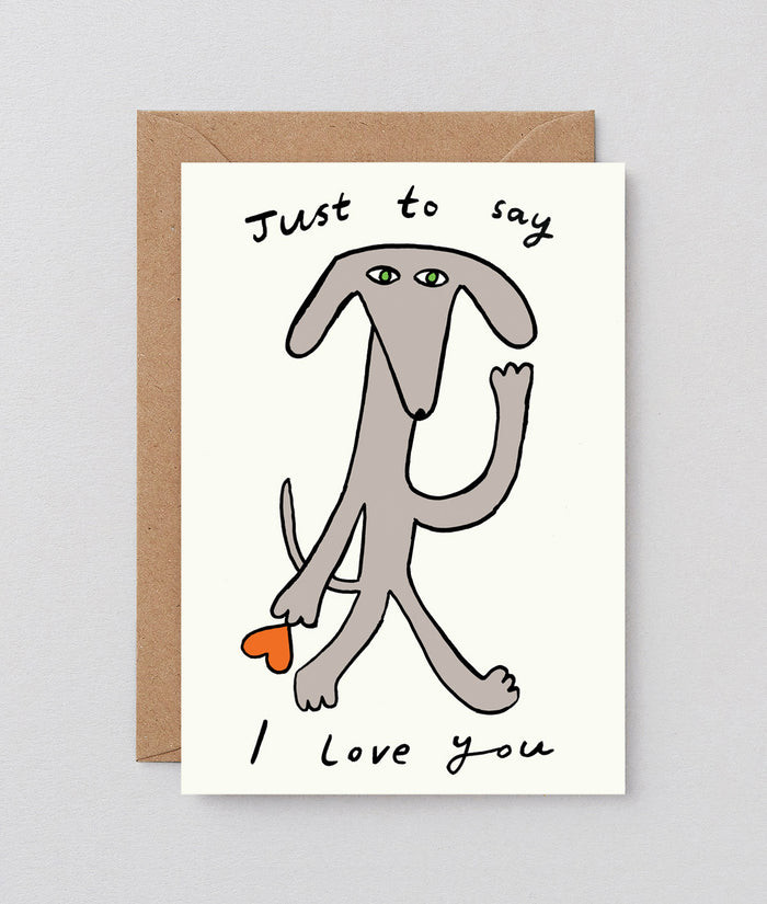 Just To Say I Love You