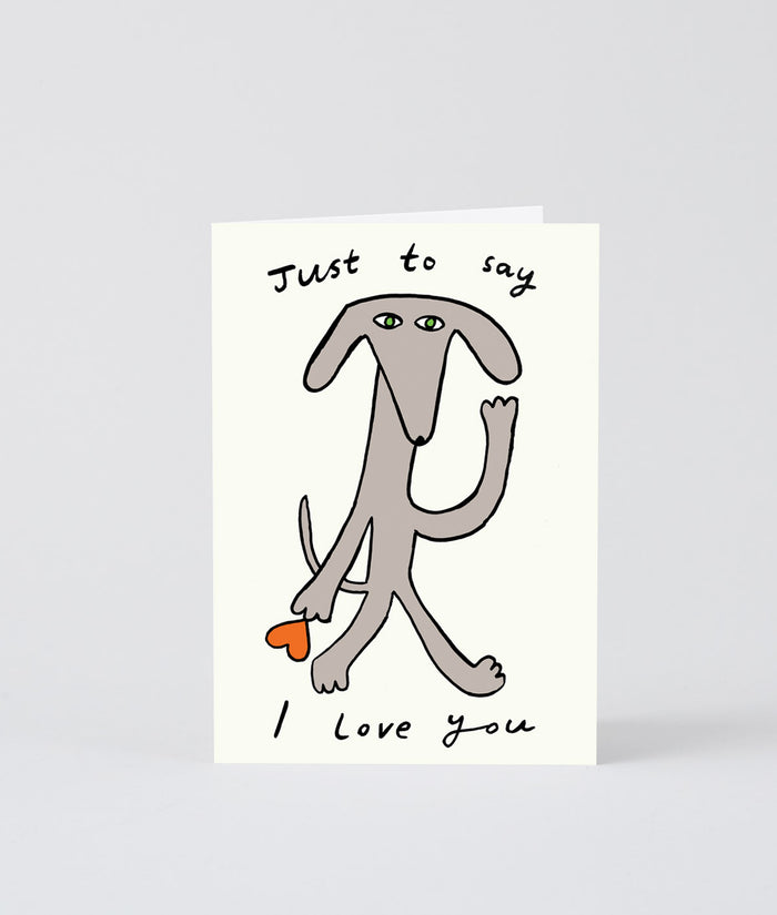 Just To Say I Love You