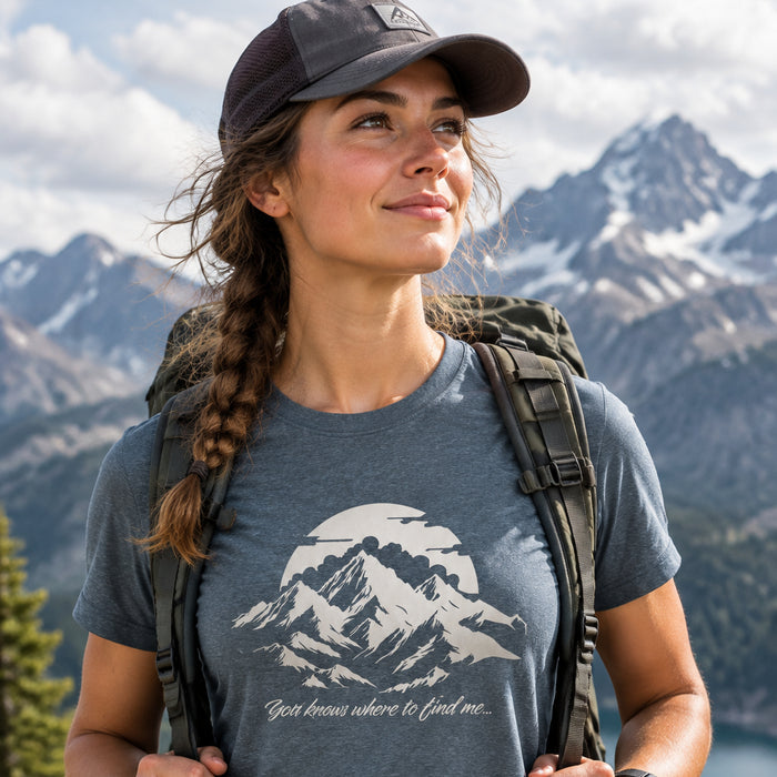 You Know Where to Find Me Mountain Landscape T-Shirt - Hiking & Adventure Shirt
