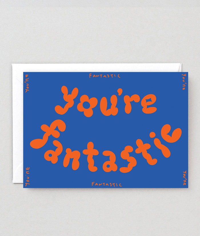 You're Fantastic